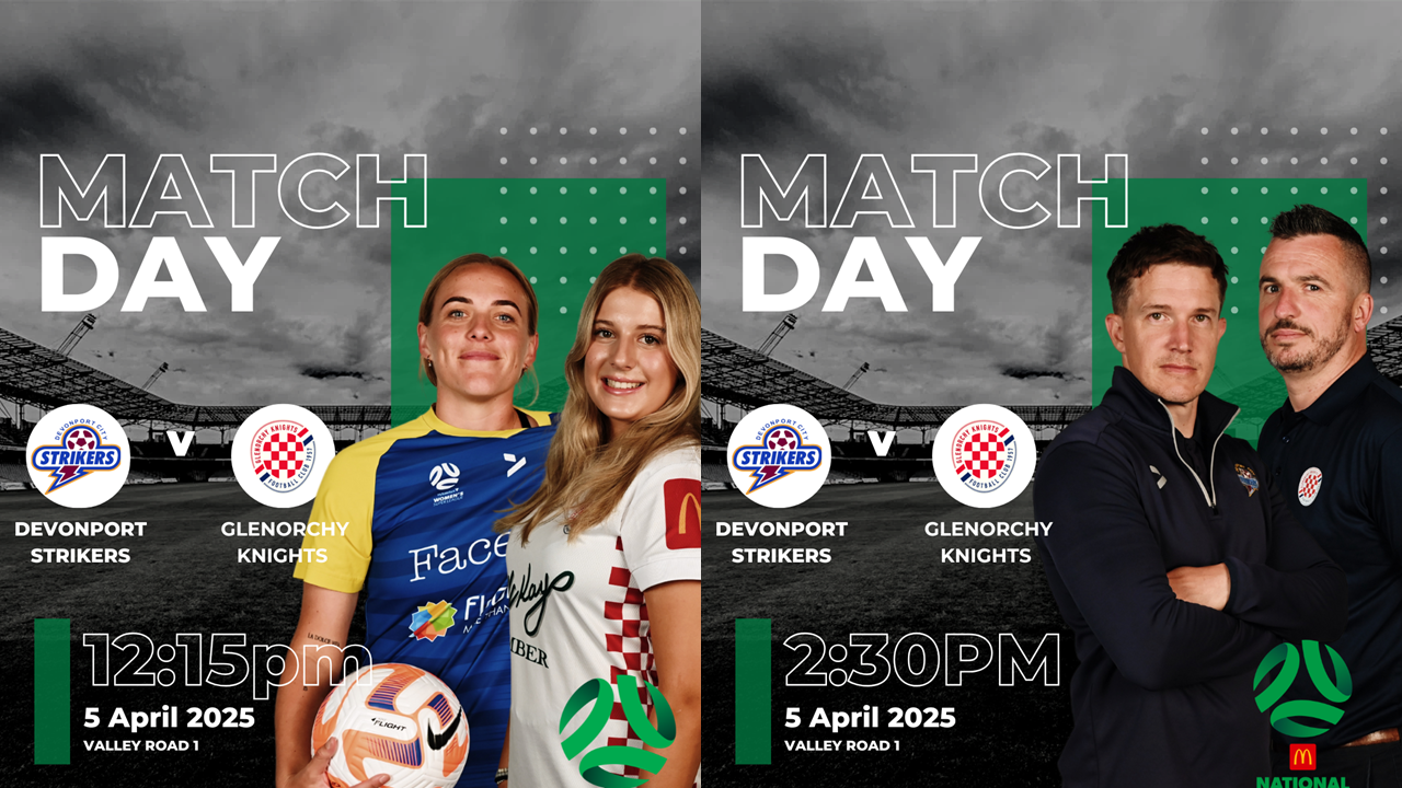 NPL and WSL Round 3 Devonport Strikers v Glenorchy Knights