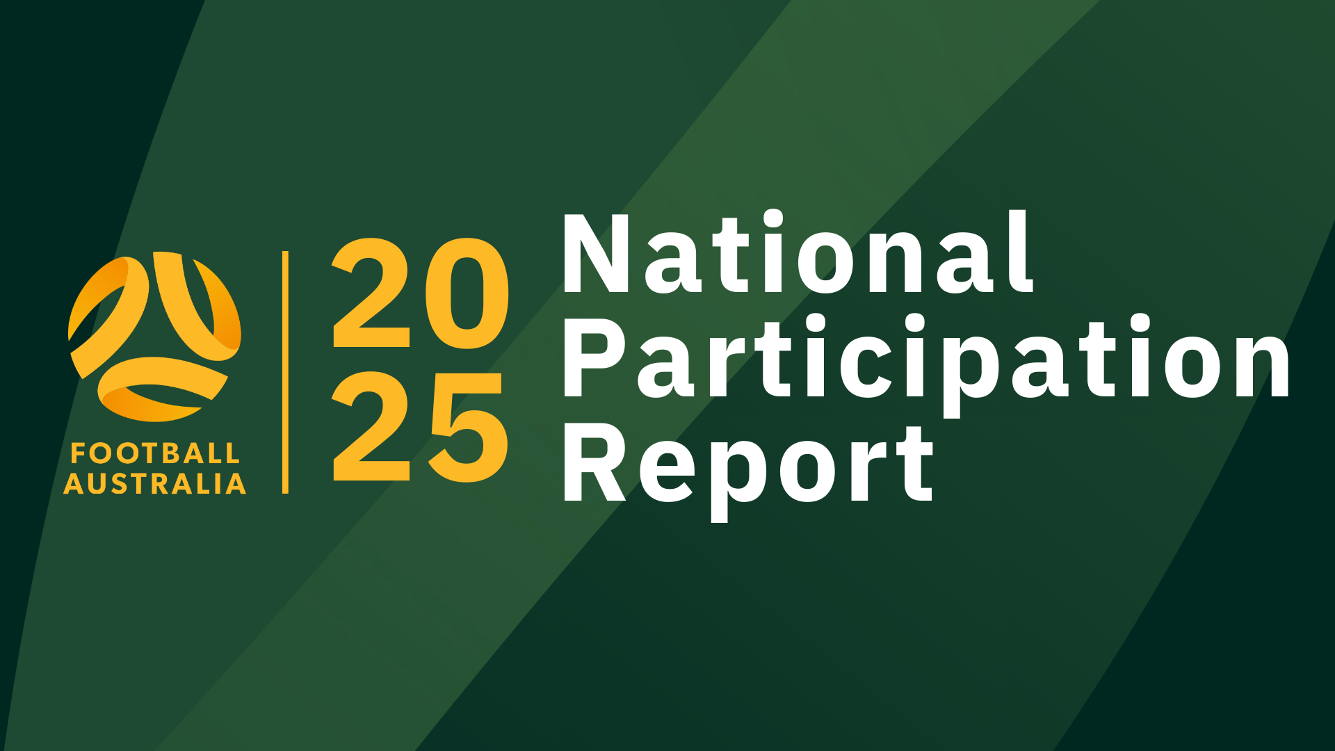 National Participation Report 2025 Football Australia