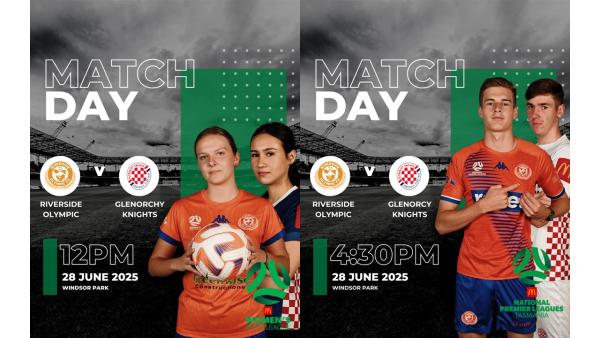Match Day NPL & WSL Riverside V Glenorchy Knights