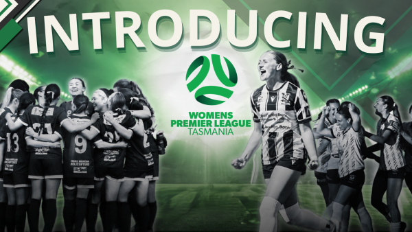Football Tasmania announces Women’s Premier League (WPL) Tasmania for 2027